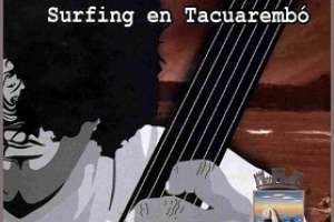 Surfing en Tacuarembó en la Casa de la Cultura de Aiguá